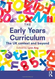 The Early Years Curriculum: The UK context and beyond
