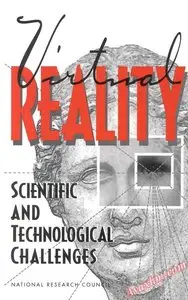 Virtual reality: scientific and technological challenges [Repost]