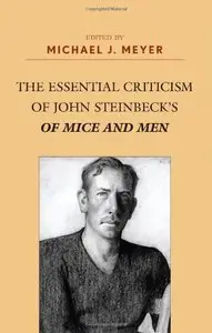 The Essential Criticism of John Steinbeck's Of Mice and Men (Repost)