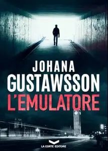 Johana Gustawsson - L'emulatore