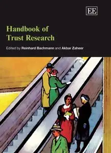 Handbook Of Trust Research