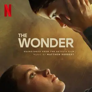 Matthew Herbert - The Wonder (Soundtrack from the Netflix Film) (2022) [Official Digital Download]