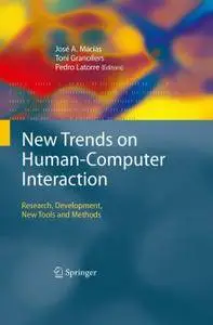 New Trends on Human–Computer Interaction: Research, Development, New Tools and Methods