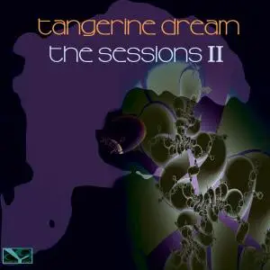 Tangerine Dream - The Sessions II (2018)