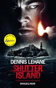 Dennis Lehane, "Shutter Island"