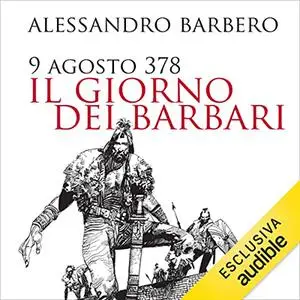 «9 agosto 378» by Alessandro Barbero