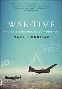 War Time: An Idea, Its History, Its Consequences (Repost)