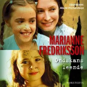 «Ondskans leende» by Marianne Fredriksson