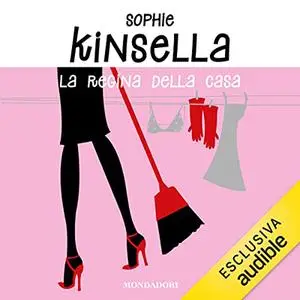 «La regina della casa» by Sophie Kinsella