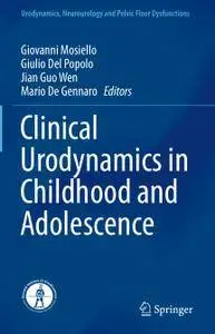 Clinical Urodynamics in Childhood and Adolescence