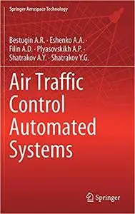 Air Traffic Control Automated Systems