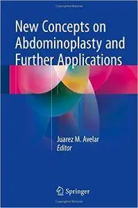 New Concepts on Abdominoplasty and Further Applications (Repost)