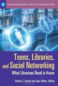 Teens, Libraries, and Social Networking: What Librarians Need to Know