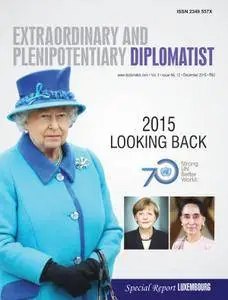 Extraordinary and Plenipotentiary Diplomatist - December 2015
