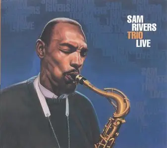 Sam Rivers: Trio Live (1998)
