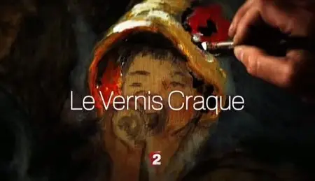 (Fr2) Le vernis craque (2011)