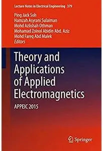 Theory and Applications of Applied Electromagnetics [Repost]