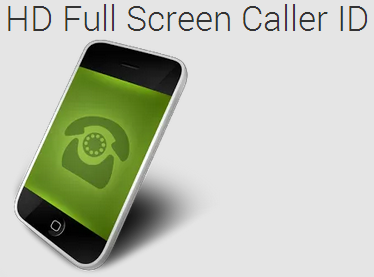 HD Full Screen Caller ID Pro v2.4.5