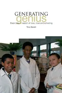Generating Genius: Black Boys in Love, Ritual and Schooling