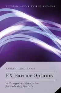 FX Barrier Options: A Comprehensive Guide for Industry Quants