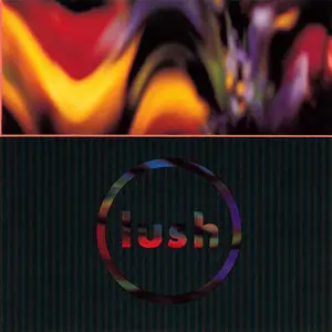 Lush - Gala (1990)