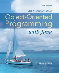An Introduction to Object-Oriented Programming with Java, 5th Edition (Repost)