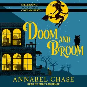 «Doom and Broom» by Annabel Chase