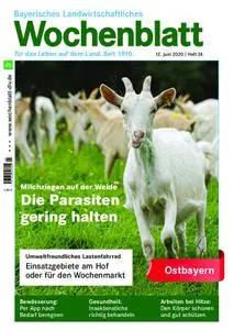 Bayerisches Landwirtschaftliches Wochenblatt Ostbayern - 10. Juni 2020
