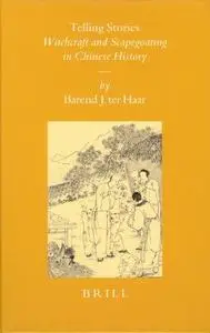 Telling Stories: Witchcraft and Scapegoating in Chinese History