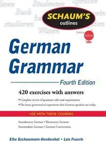 Schaum's Outline of German Grammar, 4 ed (Repost)