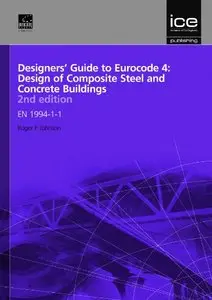 Designers' Guide to Eurocode 4: Design of Composite Buildings, 2nd edition