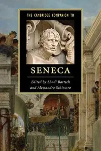 The Cambridge Companion to Seneca (Cambridge Companions to Literature)