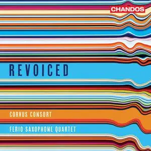 Corvus Consort, Ferio Saxophone Quartet & Freddie Crowley - Revoiced (2022) [Official Digital Download 24/96]