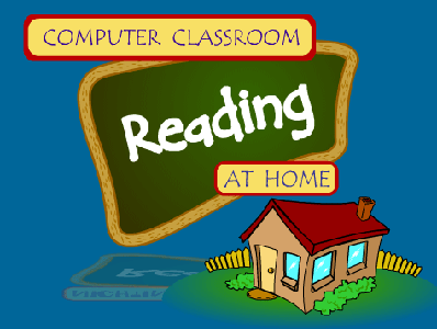 Computer Classroom at Home: Reading 5 - 6