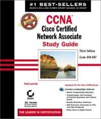 CCNA: Cisco Certified Network Associate Study Guide, Third Edition