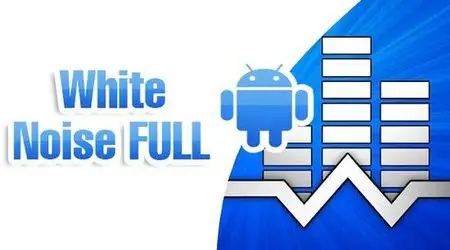 White Noise FULL v6.0.3 For Android