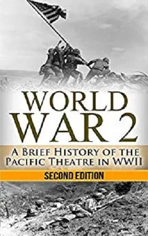 World War 2: Pacific Theatre: A Brief History of the Pacific Theatre in ...