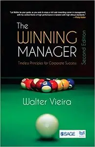 The Winning Manager: Timeless Principles for Corporate Success