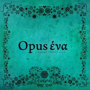 Cygna - Opus Ena (Opus ένα) (2011)