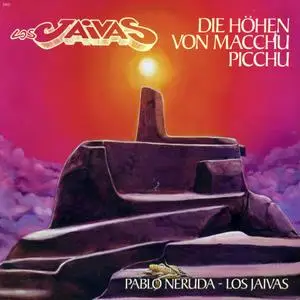 Los Jaivas - Die Höhen Von Machu Picchu (1981) Original NL Pressing  - LP/FLAC In 24bit/96kHz