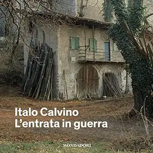 «L'entrata in guerra» by Italo Calvino