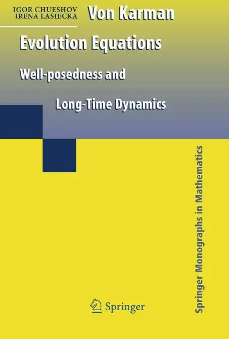 Von Karman Evolution Equations: Well-posedness and Long Time Dynamics (Repost)