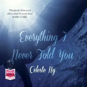«Everything I Never Told You» by Celeste Ng