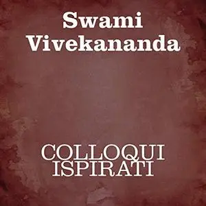 «Colloqui ispirati» by Swami Vivekananda