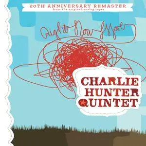 Charlie Hunter - Right Now Move (2022 Remaster) (2023) [Official Digital Download 24/96]