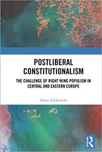 Postliberal Constitutionalism