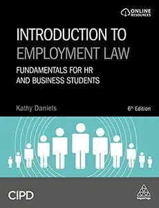 Introduction to Employment Law: Fundamentals for HR and Business Students, 6th Edition