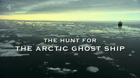 CH4 Secret History - Hunt for the Arctic Ghost Ship (2015)