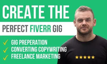 Create The Perfect Fiverr Gig (That Actually Sells!)