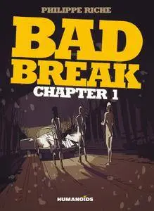 Bad Break Vol. 01 (2013)